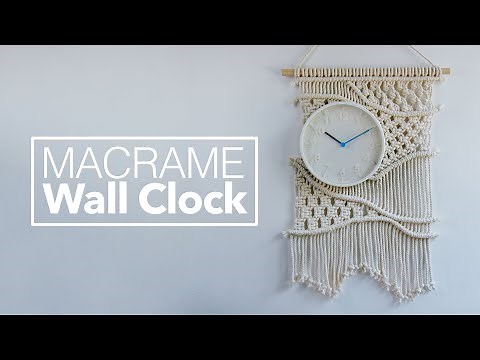 DIY Tutorial Macrame Clock (IKEA) / Wall hanging/ Tapestry
