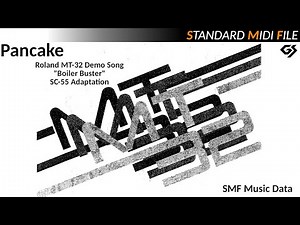 "Boiler Buster" (Roland MT-32 Demo Song) - Roland SC-55 Adaptation