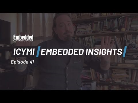 ICYMI: Embedded Insights - Episode 41