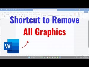 How to remove graphics in Word and shortcut to remove all graphics