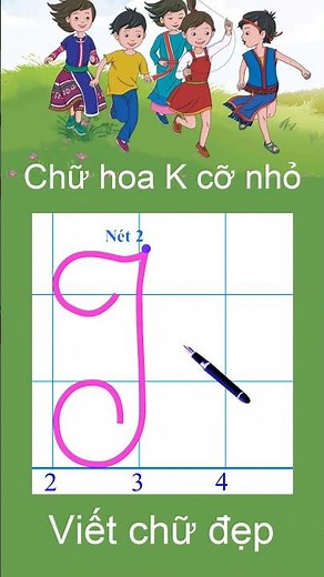 Hướng dẫn viết hoa K cỡ nhỏ