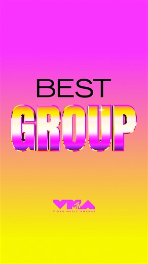Drop these names in the group chat! 💬 We’ve got the nominees for BEST GROUP!! Vote now in MTV’s Instagram Story and decide who advances to the next round! | Video Music Awards