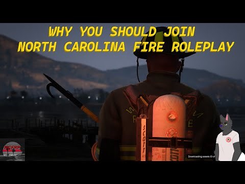 Why You Should Join The Newest Fire Department Based FiveM Server, North Carolina Fire RolePlay!
