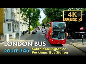 London Bus Ride, Route 345, Double Decker, 4K Virtual Tour. From South Kensington To Peckham.