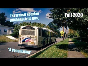 NJ Transit「Neoplan AN459-RC Artic Bus」"A Compilation" [Fall 2020]