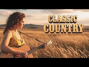 Timeless Country Romance – Soft Classic Love Songs | Cowboy Beats