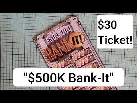 V109_2025 Scratching | The $30 "Bank-It" Ticket - Wayne Lam TV - Lotto Scratches