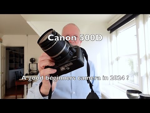Canon 500D - review of a cheap but well performing camera, is this a good beginners camera ?