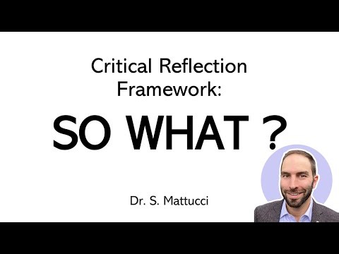 So What ? Critical Reflection Framework - Part 2