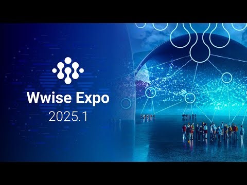 Wwise Expo | Wwise 2025.1