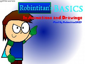 Robintitan's Basics In Animations and Drawings by Robintitan2019