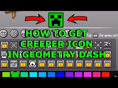 How To Get The Creeper Icon In Geometry Dash