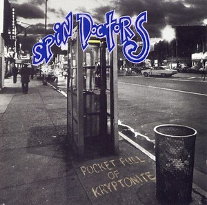 Spin Doctors - Pocket Full Of Kryptonite