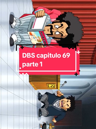 DBS capitulo 69 | parte 1 #dragonball #dragonballsuper #anime #viral #goku