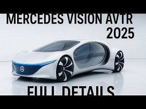 Mercedes Vision AVTR 2025 – The Most Futuristic Electric Car Ever | Full Details & Design Reveal