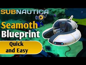 How to Find Seamoth Blueprints in Subnautica