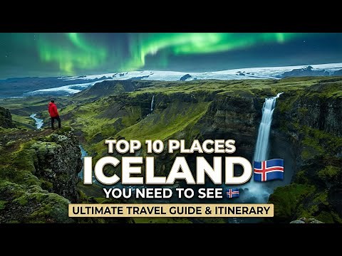 Top 10 Places in ICELAND You NEED to See 🇮🇸 (Ultimate Travel Guide & Itinerary)