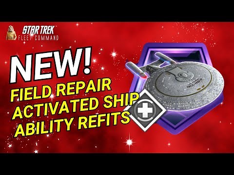 NEW: Field Repair Activated Ship Ability refits | Star Trek Fleet Command | Outside Views STFC