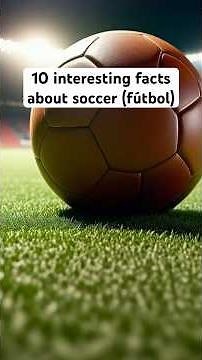 10 interesting facts about soccer #shorts #soccer