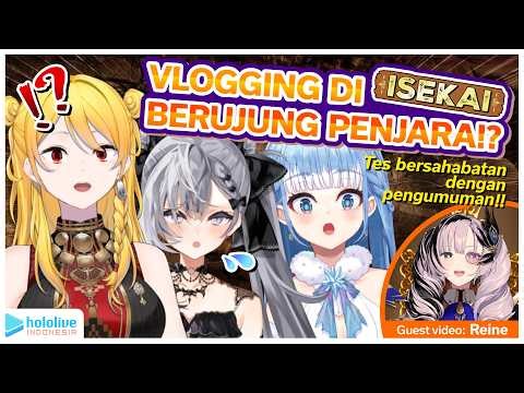VLOGGING DI ISEKAI BERUJUNG PENJARA!? + Pengumuman! ⁠#holoh3ro4nniv