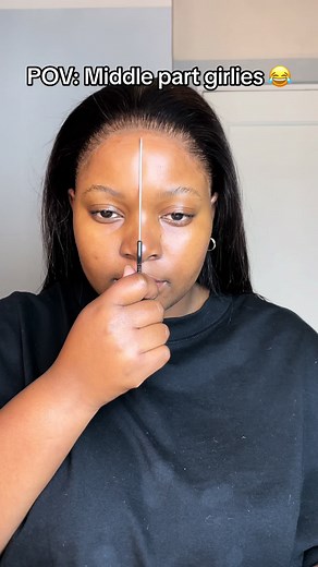 POV: Middle part girlies 😂