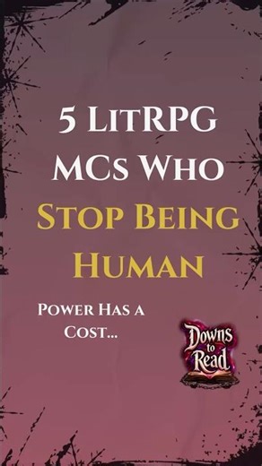 5 LitRPG MCs Who Stop Being Human