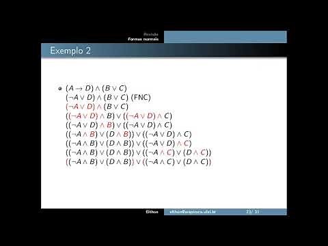 Exemplos de obtenção das formas normais conjuntiva e disjuntiva