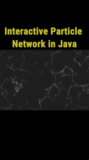 Interactive Particle Network in Java #java #programming #javatutorial