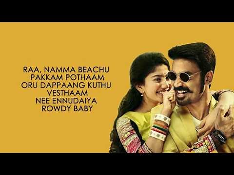 Rowdy Baby Lyrics Video Maari 2 Dhanush Yuvan Shankar Raja - Tamil songs forever