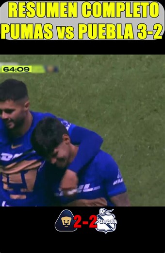 Pumas vs Puebla Resumen: Emocionante 3-2