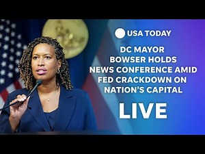 Watch live: DC Mayor Muriel Bowser holds news conference amid federal crackdown on capital