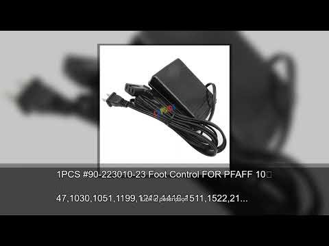 1PCS #90-223010-23 Foot Control FOR PFAFF 1047,1030,1051,1199,1212,1410,1511,1522,2140/ 2170 Cr