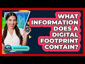 What Information Does A Digital Footprint Contain?