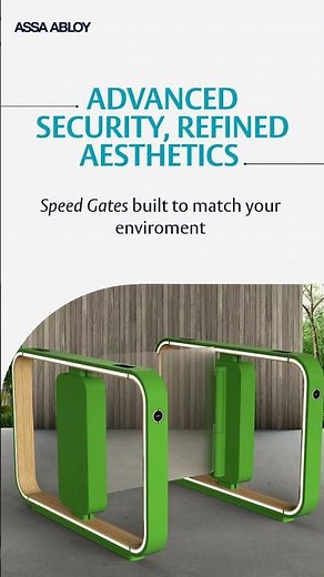 ASSA ABLOY || Speed Gates built to match your enviroment