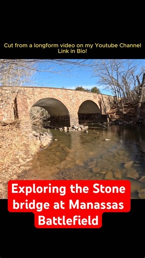 Exploring the Stone bridge at Manassas Battlefield #americancivilwar
