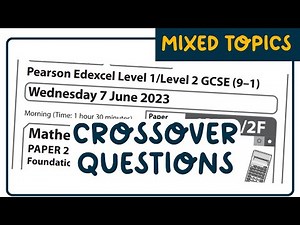 Crossover Questions | Paper 2 | June 2023 | Edexcel Higher & Foundation GCSE Maths