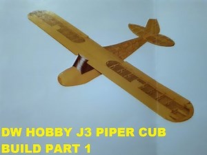DW HOBBY J3 PIPER CUB BUILD PART 1.