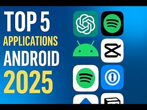 TOP 5 MEILLEURES APPLIS ANDROID 2025