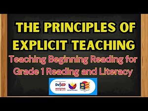 The Principles of Explicit Teaching I Teaching Beginning Reading in MATATAG Curriculum I #deped