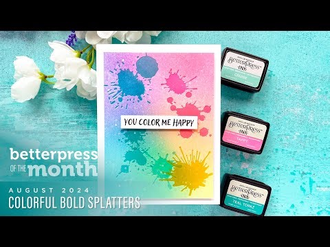 Spellbinders August 2024 BetterPress Plate of the Month – Colorful Bold Splatters