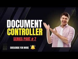 Document Controller Training (Part 7): Document Control in Engineering & Construction Projects