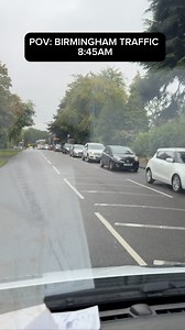 Sent in 📲…..POV: Birmingham Traffic, 8:45am | Brum Life