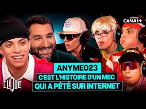 Anyme023 : c'est l'histoire d'un mec qui a pété sur Internet - CANAL+