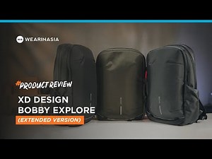 COMPLETE REVIEW XD BOBBY EXPLORE BACKPACK DESIGN, WHAT CAN IT CARRY?