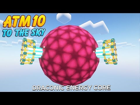 ATM 10 To The Sky - Powah + Draconic Energy Core - EP07