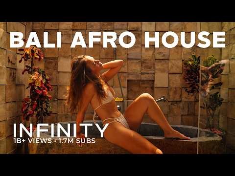 Best Bali Beach Club Music Mix - Afro House/Amapiano (INFINITY)