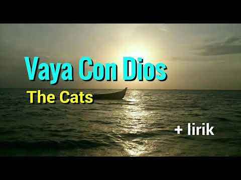 Vaya Con Dios - The Cats lyrics