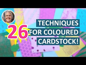 Try These 26 CLEVER COLOURED CARDSTOCK TECHNIQUES for Making Card Backgrounds! [2025/128]