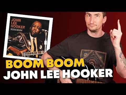 Legendary Blues | How To Play Boom Boom John Lee Hooker