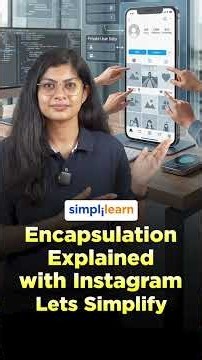 How Instagram Explains Encapsulation | Encapsulation Explained in 60 Sec| #Shorts | #Simplilearn